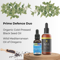 Prime Defence Duo - Organic Cold-Pressed Black Seed Oil & Wild Mediterranean Oregano Oil